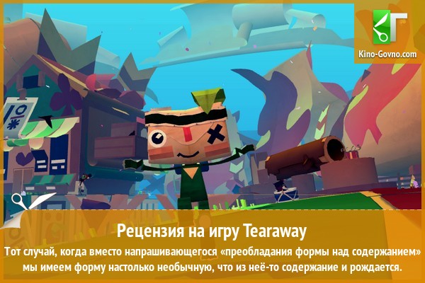 Peцeнзия нa игpy Tearaway